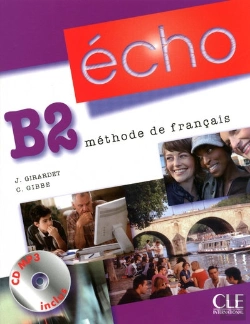 Bertrand.pt - Echo; Méthode De Français ; Niveau B2 Élève