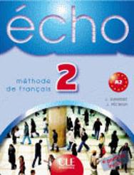 Echo Niveau 2 A2 Eleve Methode De Francais