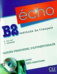 Echo Niveau B2 Cahier D'Apprentissage + Livret + Cd Audio