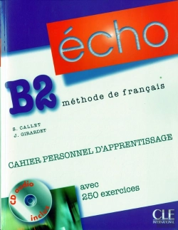Bertrand.pt - Echo Niveau B2 Cahier D'Apprentissage + Livret + Cd Audio