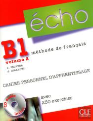 Écho T.2 ; Niveau B1 ; Cahier Personnel D'Apprentissage