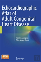 Echocardiographic Atlas Of Adult Congenital Heart Disease
