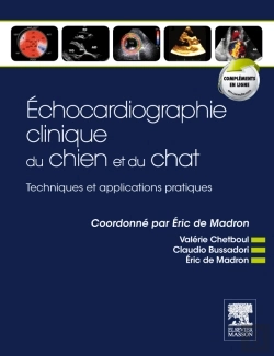 Bertrand.pt - Échocardiographie Clinique Du Chien Et Du Chat ; Techniques Et Applications Pratiques