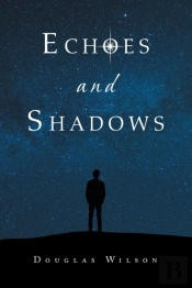 Echoes And Shadows