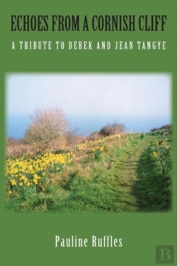 Bertrand.pt - Echoes From A Cornish Cliff: A Tribute To Derek And Jean Tangye