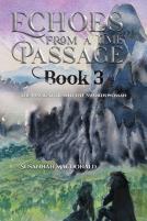 Echoes From A Time Passage: Book 3