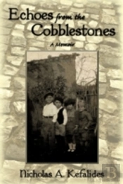Echoes From The Cobblestones: A Memoir
