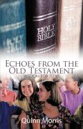Echoes From The Old Testament