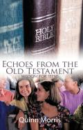 Echoes From The Old Testament