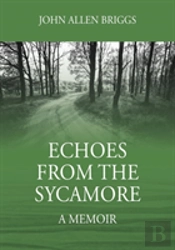 Echoes From The Sycamore