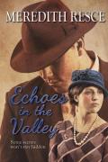 Echoes In The Valley