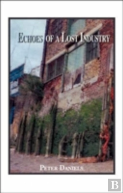 Bertrand.pt - ECHOES OF A LOST INDUSTRY