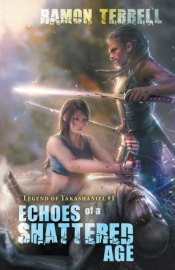 Echoes Of A Shattered Age