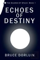 Echoes Of Destiny