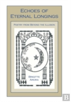 Bertrand.pt - Echoes Of Eternal Longings: Poetry From Beyond The Illusion