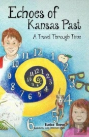 Echoes Of Kansas Past (A Travel Through Time)