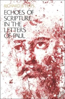 Bertrand.pt - Echoes Of Scripture In The Letters Of Paul