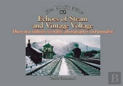Bertrand.pt - Echoes Of Steam And Vintage Voltage