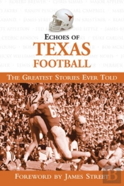 Echoes Of Texas Football