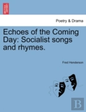 Echoes Of The Coming Day