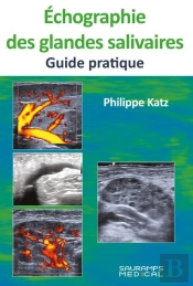 Echogragie Des Glandes Salivaires : Guide Pratique
