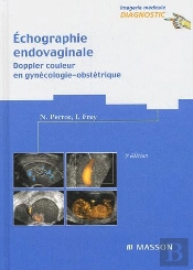 Échographie Endovaginale ; Doppler Couleur En Gynécologie-Obstétrique