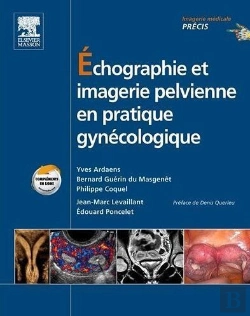 Bertrand.pt - Échographie Et Imagerie Pelvienne En Pratique Gynécologique (5e Édition)