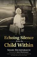 Echoing Silence From The Child Within