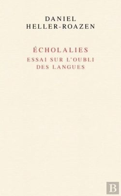 Bertrand.pt - Écholalies : Essai Sur L'Oubli Des Langues