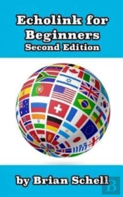 Echolink For Beginners 2nd Edition