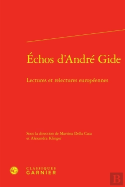Bertrand.pt - Échos D'André Gide : Lectures Et Relectures Européennes