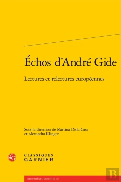 Bertrand.pt - Échos D'André Gide : Lectures Et Relectures Européennes