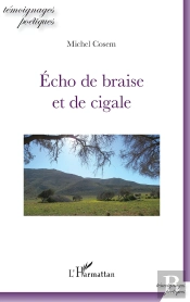 Échos De Braise Et De Cigale