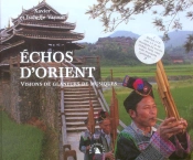 Echos D'Orient ; Visions De Glaneurs De Musiques