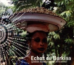 Bertrand.pt - Échos Du Burkina ; Petite Sonographie Africaine
