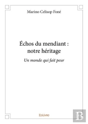 Echos Du Mendiant  Notre Heritage