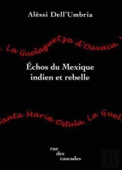 Échos Du Mexique Indien Et Rebelle