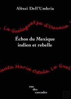Bertrand.pt - Échos Du Mexique Indien Et Rebelle