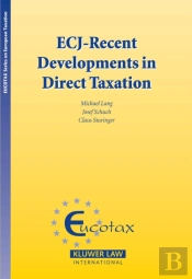 Ecj - Recent Developments In Direct Taxation