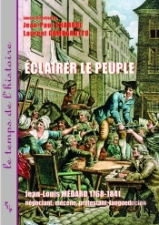 Eclairer Le Peuple - Jean-Louis Medard (1768-1841) : Jean-Louis Médard 1768-1841, Négociant, Mécène, Protestant, Languedocien
