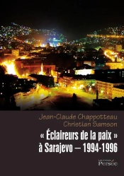 Eclaireurs De La Paix A Sarajevo 1994-1996