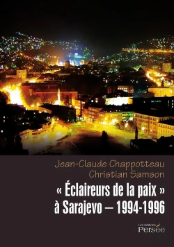 Bertrand.pt - Eclaireurs De La Paix A Sarajevo 1994-1996