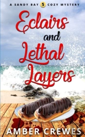 Eclairs And Lethal Layers