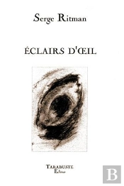 Eclairs D'Oeil - Serge Ritman