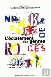 Eclatement Des Genres Au Xxe Siècle (L')
