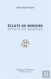 Eclats De Miroirs