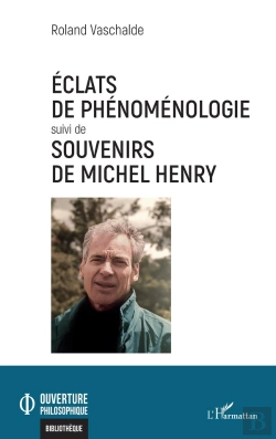 Bertrand.pt - Éclats De Phénoménologie Suivi De Souvenirs De Michel Henry