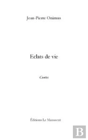 Éclats De Vie