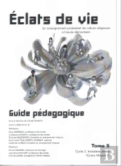 Eclats De Vie Tome 1 - Guide Pédagogique