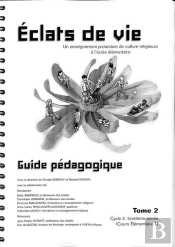 Eclats De Vie Tome 2 - Guide Pédagogique